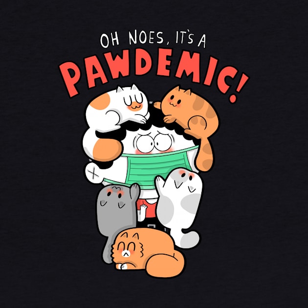 Pawdemic!!! by Queenmob